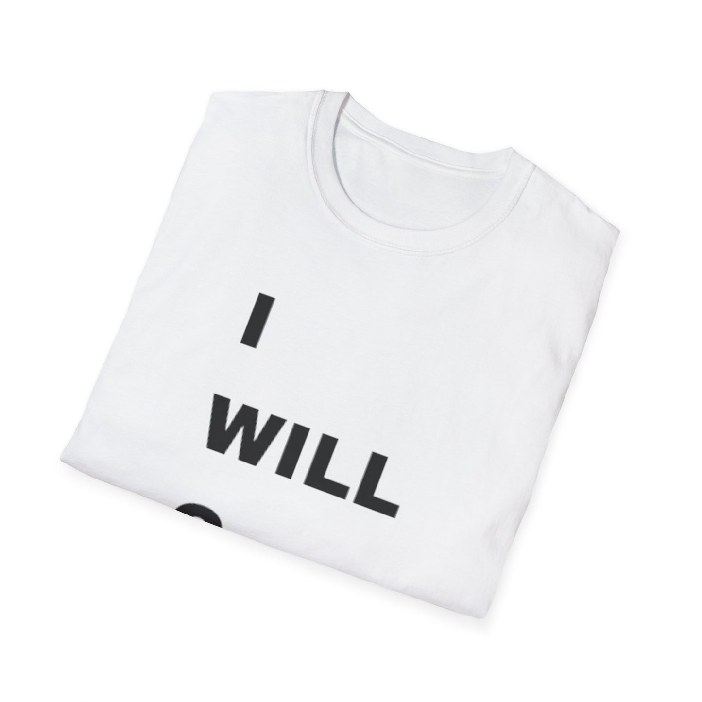 Inspirational Unisex Softstyle T-Shirt - I WILL C JOY IN ALL I DO Design