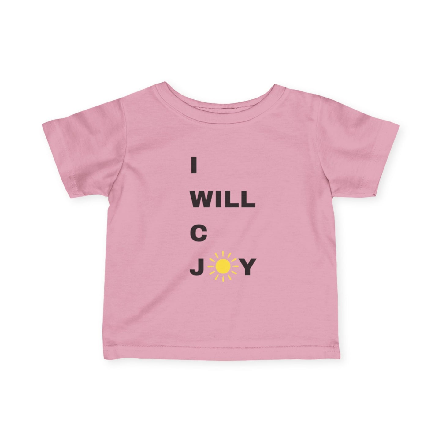 Infant I WILL C JOY Tee