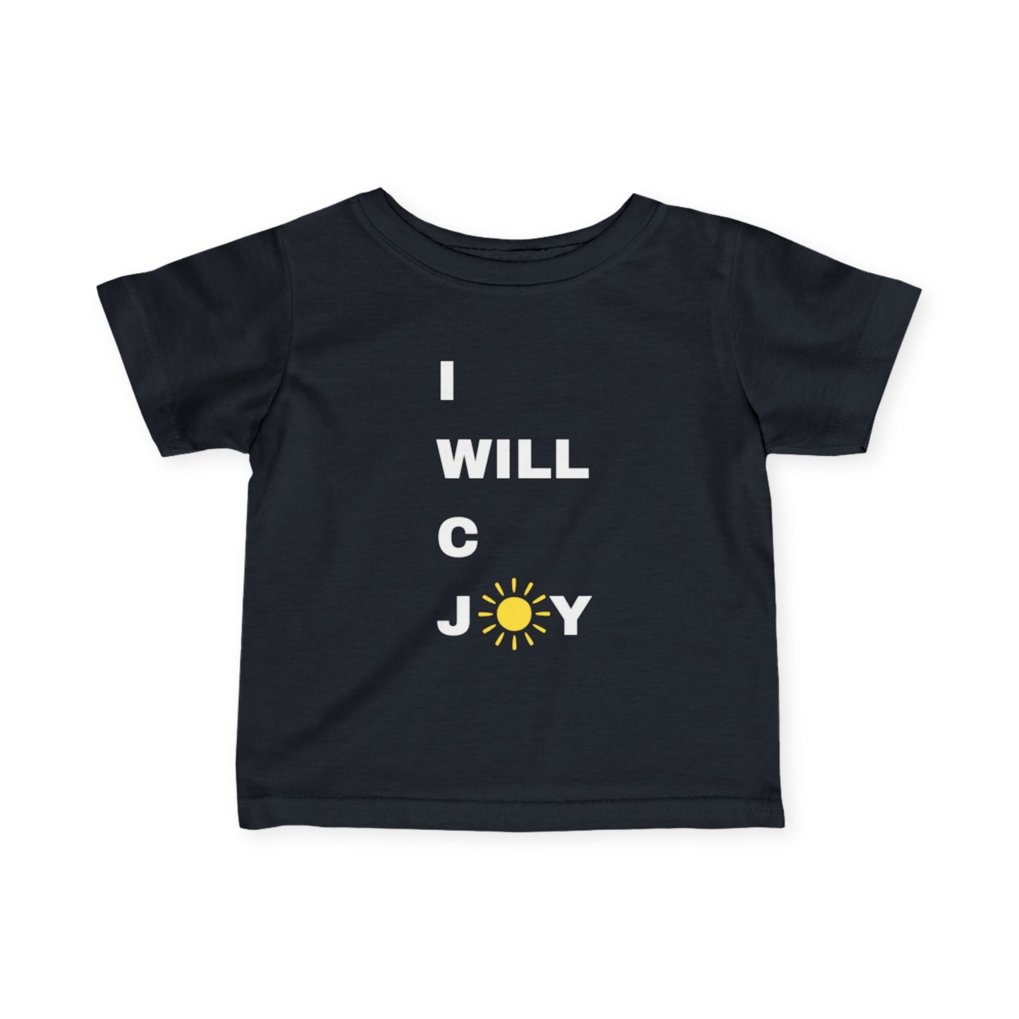 Infant I WILL C JOY Tee