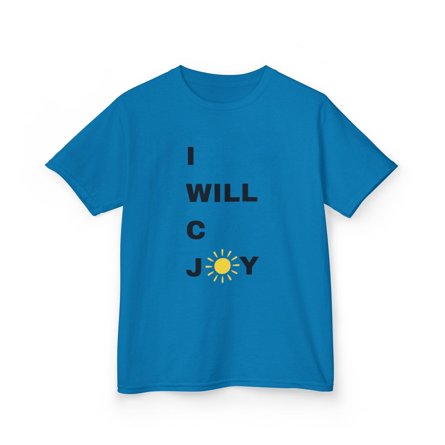 Kids I WILL C JOY IN ALL I DO T-shirt