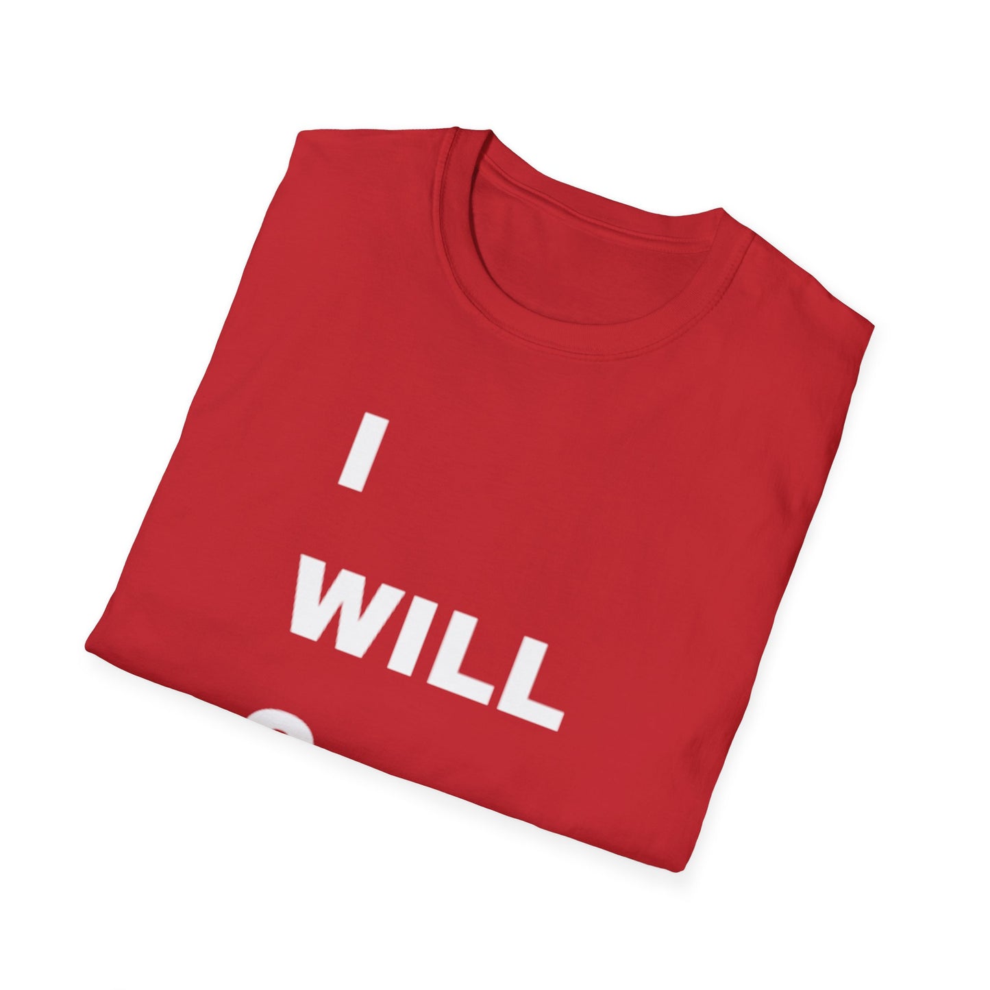 Inspirational Unisex Softstyle T-Shirt - I WILL C JOY IN ALL I DO Design