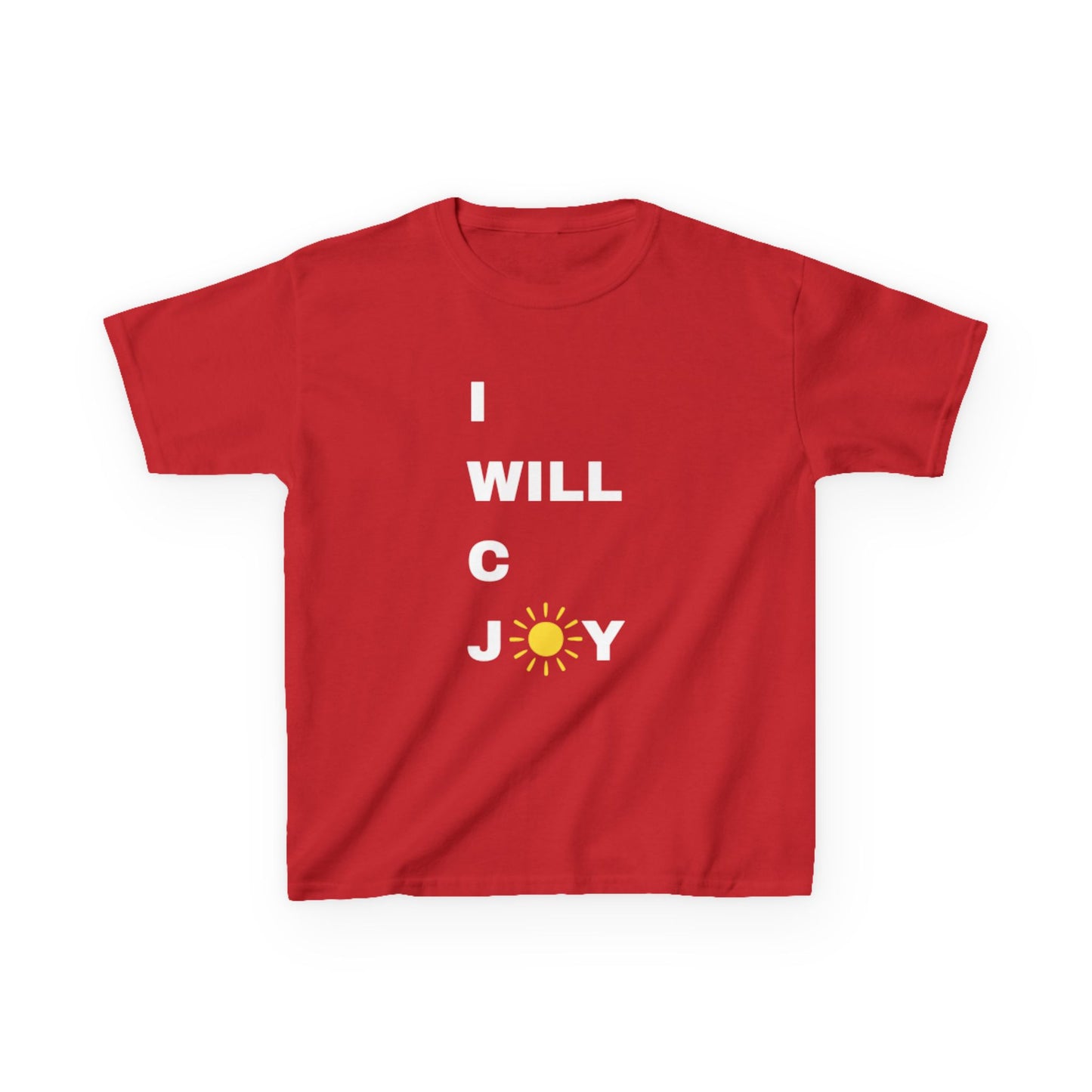 Kids I WILL C JOY IN ALL I DO T-shirt