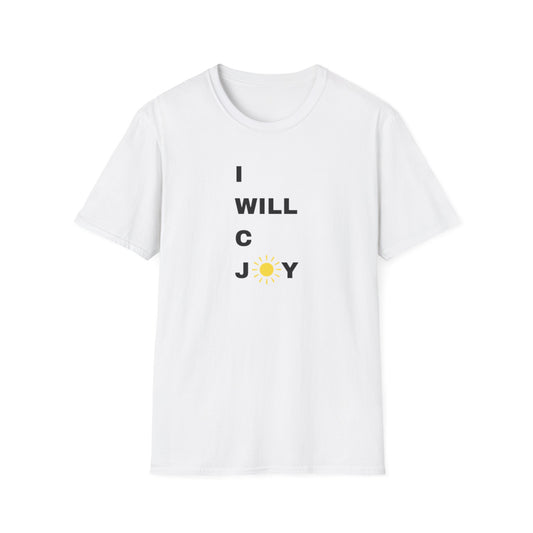 Inspirational Unisex Softstyle T-Shirt - "I WILL C JOY™" Design