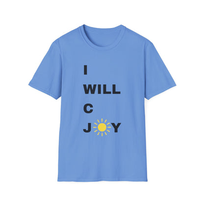 iWillcJoy™ In All I Do T-Shirt