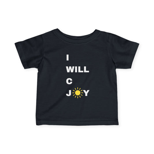 Infant I WILL C JOY Tee