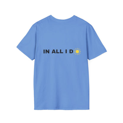 iWillcJoy™ In All I Do T-Shirt