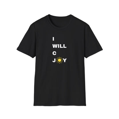 Inspirational Unisex Softstyle T-Shirt - "I WILL C JOY™" Design