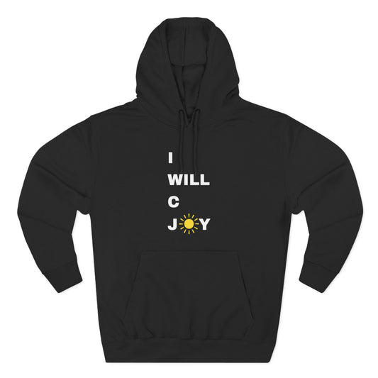 iWillcJoy™ In All I Do Three-Panel Fleece Hoodie